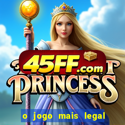 o jogo mais legal do mundo para celular